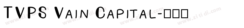 TVPS Vain Capital字体转换